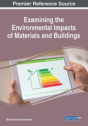 9781799824275: Examining the Environmental Impacts of Materials and Buildings