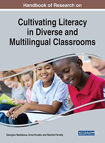 Stock image for Handbook of Research on Cultivating Literacy in Diverse and Multilingual Classrooms (Advances in Educational Technologies and Instructional Design) for sale by Lucky's Textbooks