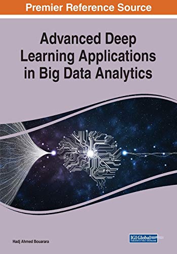 Stock image for Advanced Deep Learning Applications in Big Data Analytics for sale by GreatBookPrices