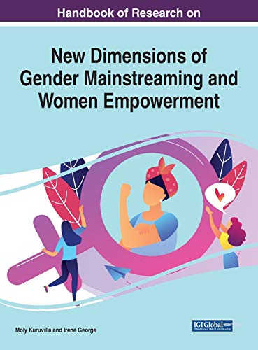 Stock image for Handbook of Research on New Dimensions of Gender Mainstreaming and Women Empowerment (Advances in Religious and Cultural Studies) for sale by Lucky's Textbooks