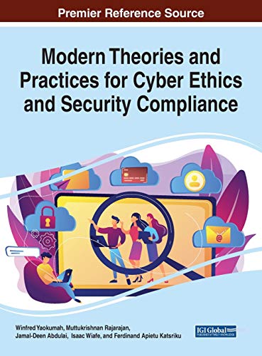 Stock image for Modern Theories and Practices for Cyber Ethics and Security Compliance for sale by Lucky's Textbooks