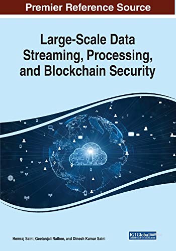 Stock image for Large-Scale Data Streaming, Processing, and Blockchain Security for sale by Ria Christie Collections