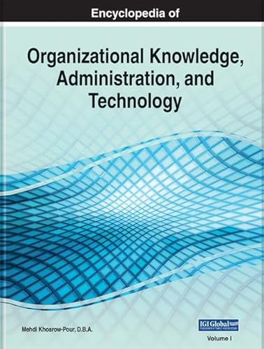 Stock image for Encyclopedia of Organizational Knowledge, Administration, and Technology for sale by Revaluation Books