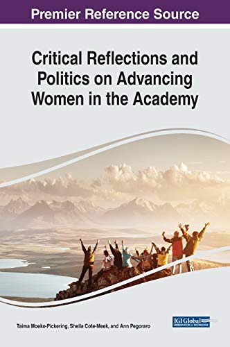 Stock image for Critical Reflections and Politics on Advancing Women in the Academy for sale by Lucky's Textbooks