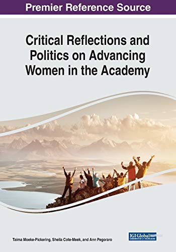 Stock image for Critical Reflections and Politics on Advancing Women in the Academy for sale by Ria Christie Collections