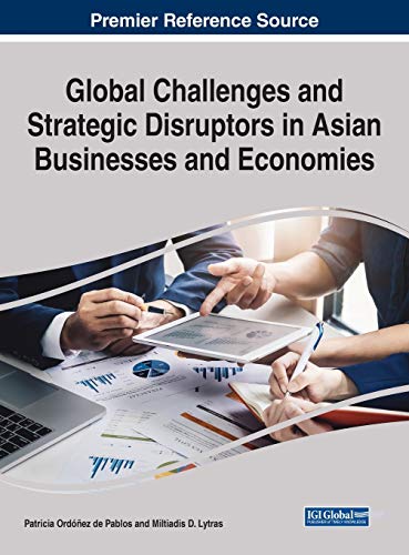 Stock image for Global Challenges and Strategic Disruptors in Asian Businesses and Economies for sale by Chiron Media