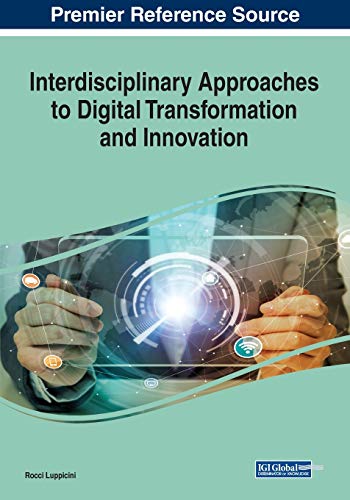 Imagen de archivo de Interdisciplinary Approaches to Digital Transformation and Innovation a la venta por Ria Christie Collections