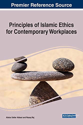 9781799852957: Principles of Islamic Ethics for Contemporary Workplaces