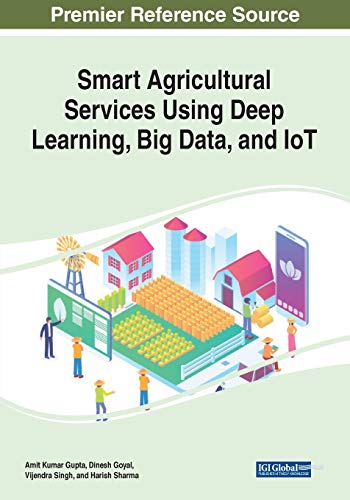Stock image for Smart Agricultural Services Using Deep Learning, Big Data, and IoT for sale by PBShop.store US
