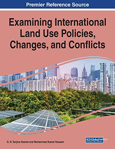 9781799857259: Examining International Land Use Policies, Changes, and Conflicts