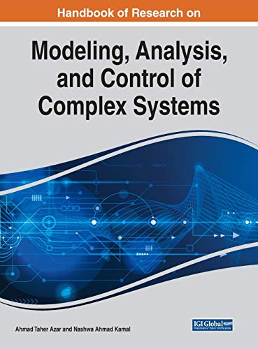 9781799857884: Handbook of Research on Modeling, Analysis, and Control of Complex Systems (Advances in Systems Analysis, Software Engineering, and High Performance Computing)