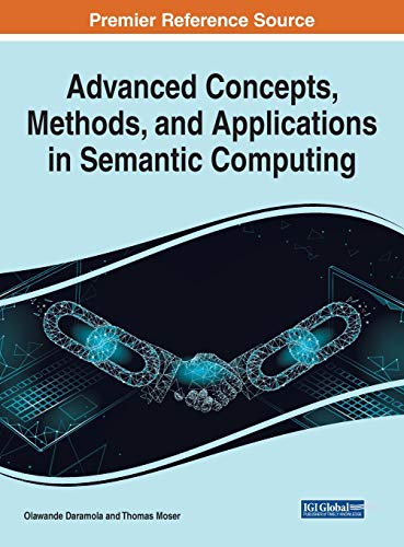 Beispielbild fr Advanced Concepts, Methods, and Applications in Semantic Computing (Advances in Computational Intelligence and Robotics) zum Verkauf von Lucky's Textbooks