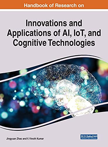 Stock image for Innovations and Applications of AI, IoT, and Cognitive Technologies for sale by TextbookRush