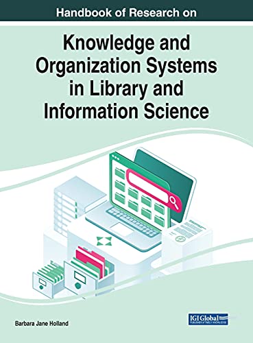 Stock image for Handbook of Research on Knowledge and Organization Systems in Library and Information Science for sale by TextbookRush