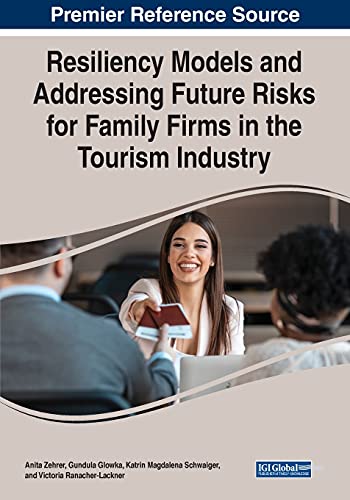 Stock image for Resiliency Models and Addressing Future Risks for Family Firms in the Tourism Industry for sale by PBShop.store US