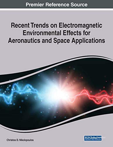 Beispielbild fr Recent Trends on Electromagnetic Environmental Effects for Aeronautics and Space Applications, 1 volume zum Verkauf von Buchpark