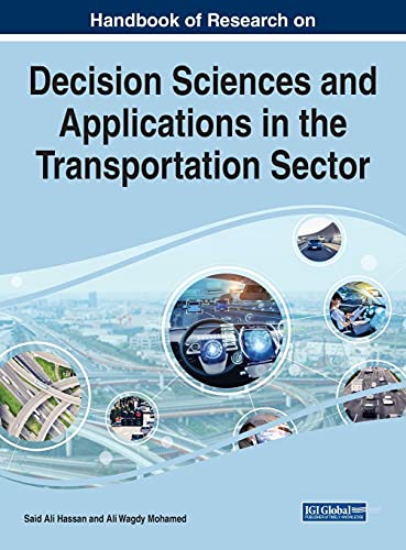 Stock image for Handbook of Research on Decision Sciences and Applications in the Transportation Sector (Advances in Logistics, Operations, and Management Science) for sale by Lucky's Textbooks