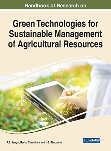 9781799884347: Handbook of Research on Green Technologies for Sustainable Management of Agricultural Resources