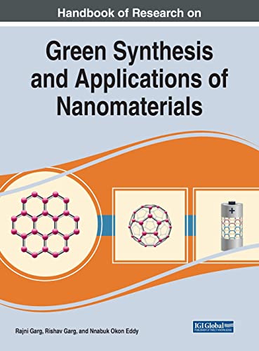 9781799889366: Handbook of Research on Green Synthesis and Applications of Nanomaterials (Advances in Chemical and Materials Engineering)