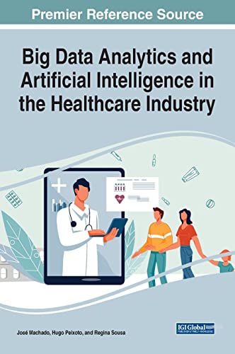 Beispielbild fr Big Data Analytics and Artificial Intelligence in the Healthcare Industry zum Verkauf von Ria Christie Collections