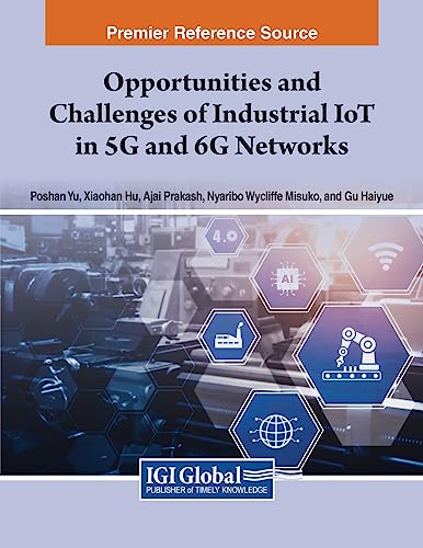 Stock image for Opportunities and Challenges of Industrial IoT in 5G and 6G Networks for sale by PBShop.store US