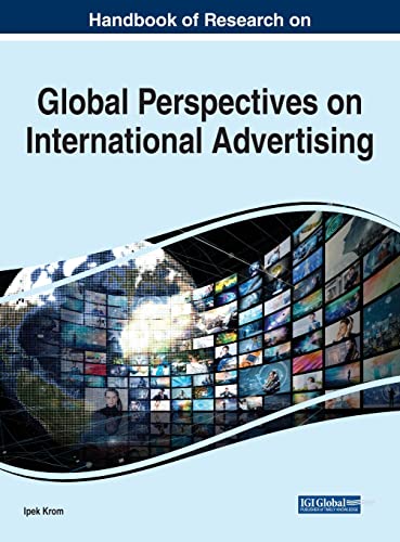 Stock image for Handbook of Research on Global Perspectives on International Advertising (Advances in Marketing, Customer Relationship Management, and E-services) for sale by Lucky's Textbooks