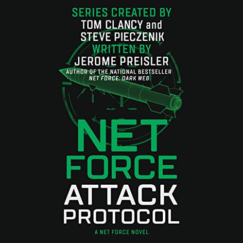 9781799921097: Net Force: Attack Protocol (Tom Clancy's Net Force)