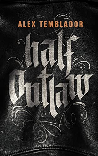 Beispielbild fr Half Outlaw zum Verkauf von BooksRun