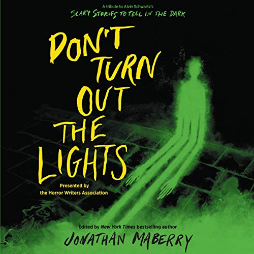 9781799940265: Don t Turn Out the Lights: A Tribute to Alvin Schwartz's Scary Stories to Tell in the Dark