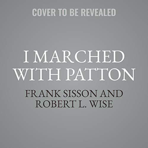 Stock image for I Marched with Patton (Compact Disc) for sale by Grand Eagle Retail