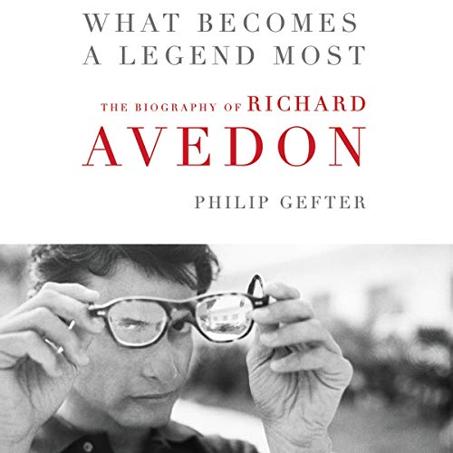 Stock image for What Becomes a Legend Most: A Biography of Richard Avedon for sale by Revaluation Books