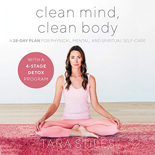 Imagen de archivo de Clean Mind, Clean Body: A 28-Day Plan for Physical, Mental, and Spiritual Self-Care a la venta por SecondSale