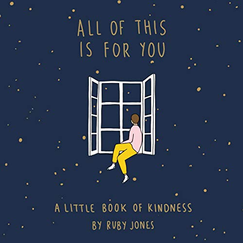 9781799950233: All of This Is for You: A Little Book of Kindness