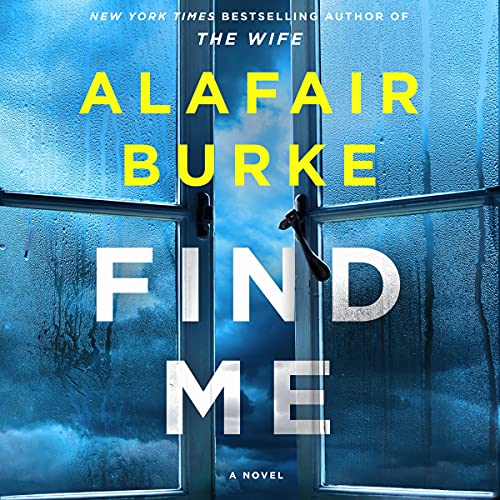 Stock image for Find Me: A Novel (Ellie Hatcher) for sale by thebookforest.com