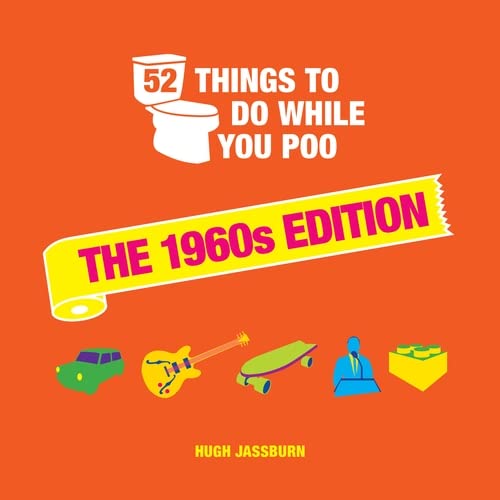 Imagen de archivo de 52 Things to Do While You Poo: The 1960s Edition a la venta por WorldofBooks