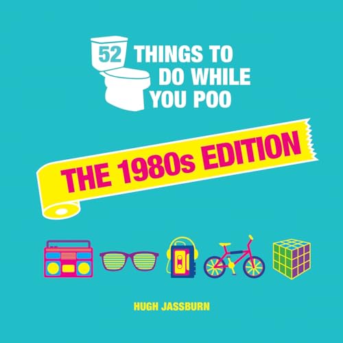 9781800074330: 52 Things to Do While You Poo: The 1980s Edition
