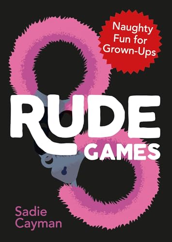 Beispielbild fr Rude Games: Naughty Fun for Grown-Ups zum Verkauf von WorldofBooks