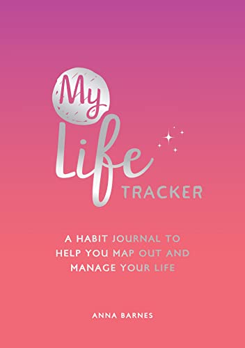 Beispielbild fr My Life Tracker: A Habit Journal to Help You Map Out and Manage Your Life zum Verkauf von WorldofBooks