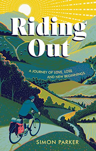 Imagen de archivo de Riding Out: A Journey of Love, Loss and New Beginnings a la venta por Goldstone Books