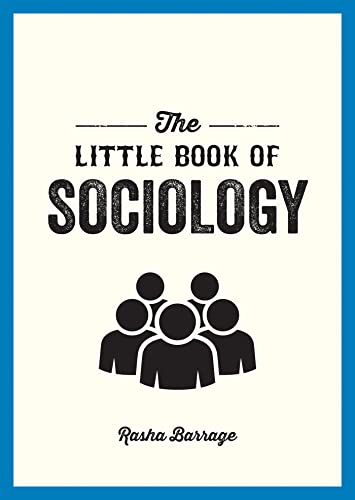 Beispielbild fr The Little Book of Sociology: A Pocket Guide to the Study of Society zum Verkauf von AwesomeBooks