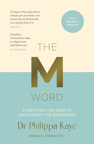 Beispielbild fr The M Word: Everything You Need to Know About the Menopause zum Verkauf von Monster Bookshop