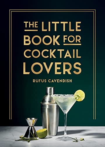 Beispielbild fr The Little Book for Cocktail Lovers: Recipes, Crafts, Trivia and More  " the Perfect Gift for Any Aspiring Mixologist zum Verkauf von WorldofBooks