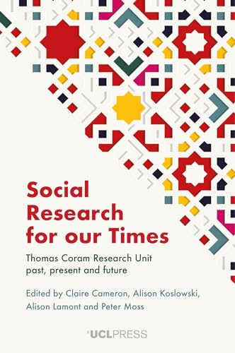 9781800084049: Social Research for our Times: Thomas Coram Research Unit past, Present and Future
