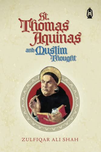Beispielbild fr St. Thomas Aquinas and Muslim Thought zum Verkauf von SecondSale