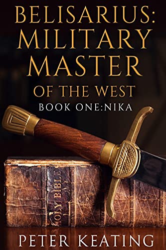 Beispielbild fr Belisarius: Military Master of the West: Book One: Nika zum Verkauf von WorldofBooks