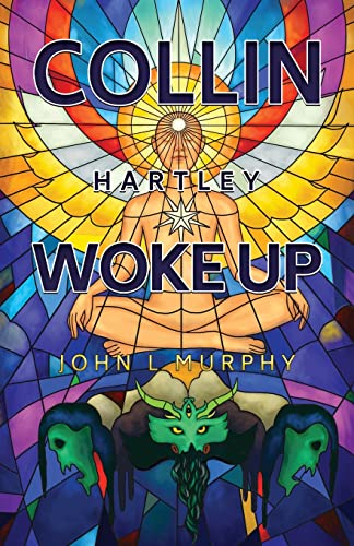 Imagen de archivo de Collin Hartley Woke Up a la venta por HPB-Emerald