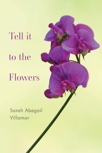 Imagen de archivo de Tell It To The Flowers a la venta por Kennys Bookshop and Art Galleries Ltd.