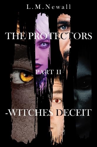 Beispielbild fr The Protectors Part II -Witches Deceit zum Verkauf von Blackwell's