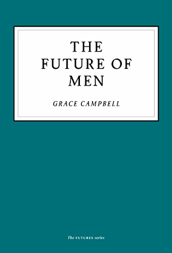 9781800180116: The Future of Men