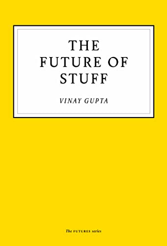 Beispielbild fr FUTURE OF STUFF THE zum Verkauf von Revaluation Books